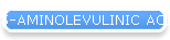 5-AMINOLEVULINIC ACID and DERIVATIVES