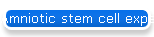 Amniotic stem cell expantion media