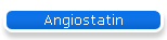 Angiostatin