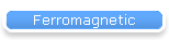 Ferromagnetic