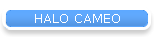 HALO CAMEO