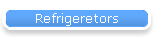 Refrigeretors