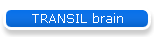 TRANSIL brain